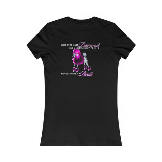 T-Shirt - Funny Poodle Quote Women's Favorite Tee